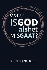 Waar is God als het mis gaat?